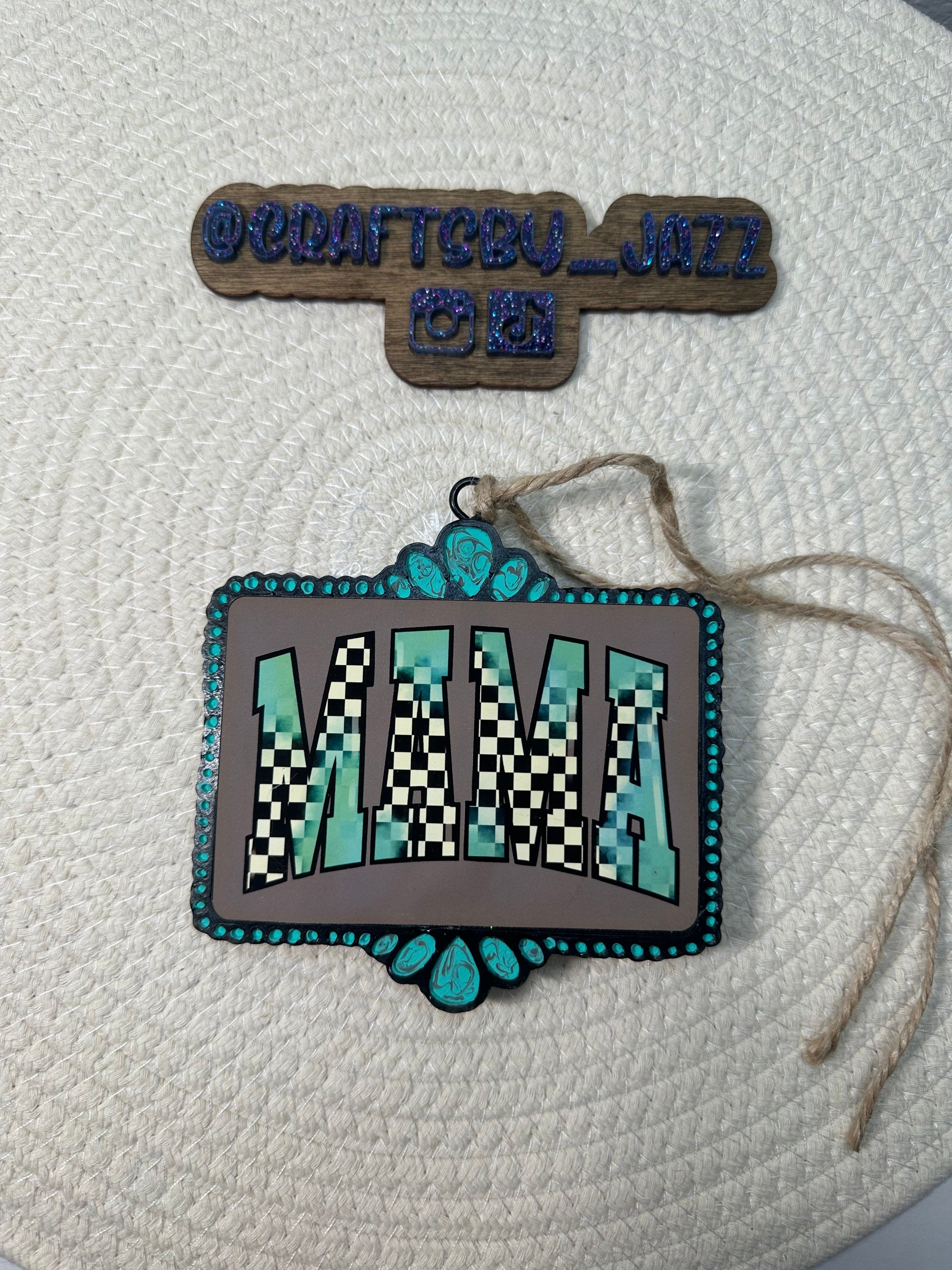Turquoise Mama Sign Freshie