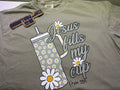 Jesus Fills My Cup Shirt